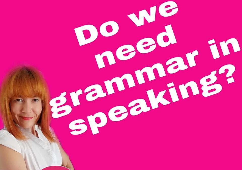 Do we need English grammar in speaking? | English Time Ask Elo