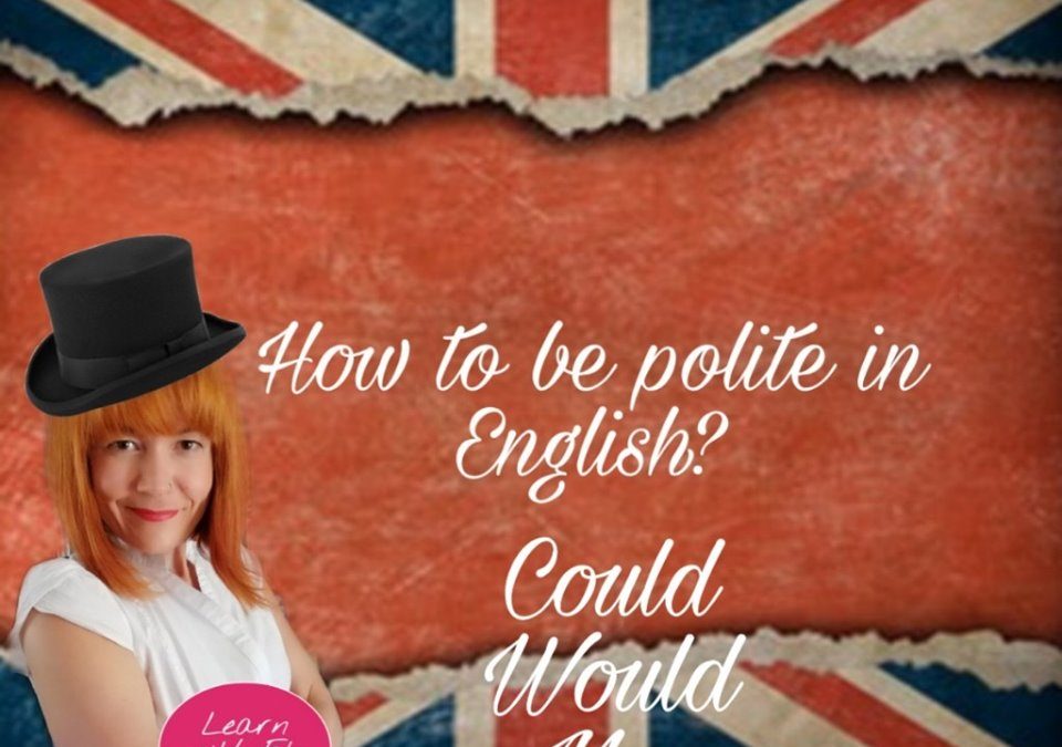 Asking questions politely. Could, would and may | English Time Ask Elo