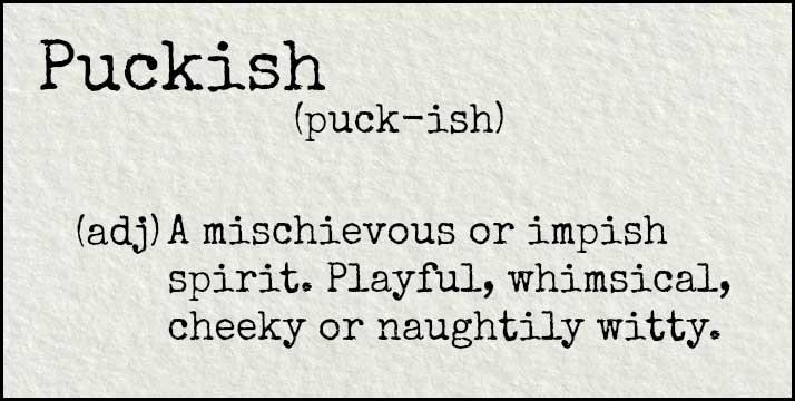 Learn Puckish Meaning Etymology and Synonyms