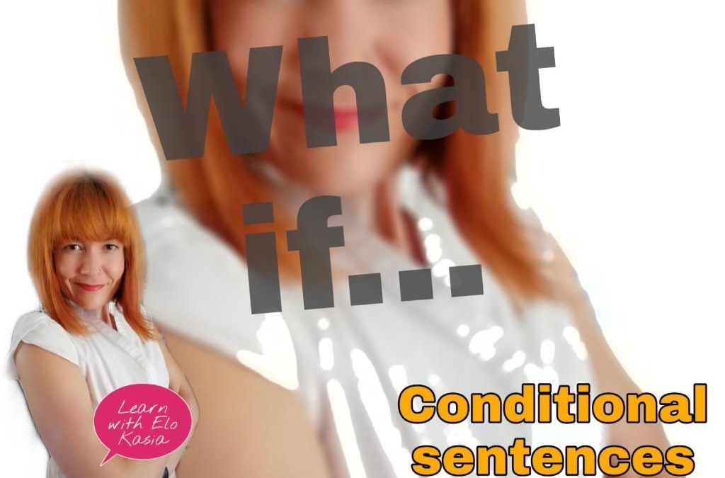 What are conditionals in the English language? | English Time Ask Elo