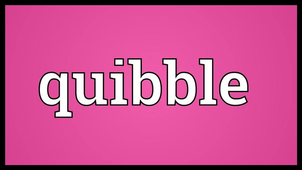 Learn Quibble Meaning Etymology and Synonyms