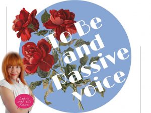 To Be and Passive Voice Rules English Grammar Hacks Chatsifieds Post Image