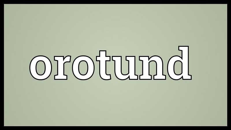 Wordipedia Learn ORUTUND Meaning Etymology and Synonyms