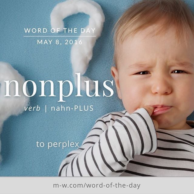 NONPLUS Meaning NONPLUS Etymology NONPLUS Synonyms and Antonyms