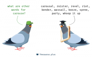carouse meaning carouse etymology carouse synonyms Antonyms and wordipedia chatsifieds