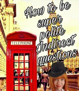 What is an Indirect Question Chatsifieds
