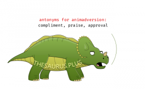 Animadversion definition and meaning Antonyms Chatsifieds