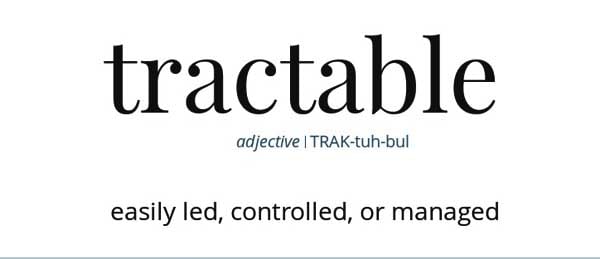 Tractable definition and meaning Tractable origin etymology Chatsifieds