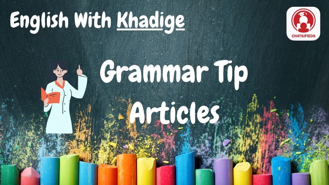 articles English With Khadige test chatsifieds learn english faster