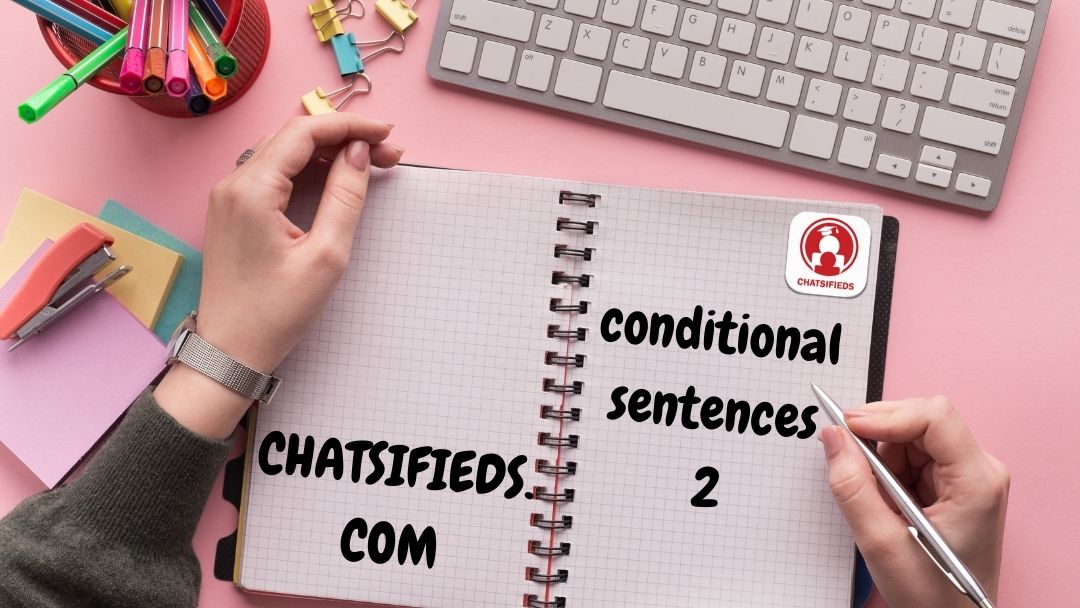 English conditional sentences free online lessons and test chatsifieds
