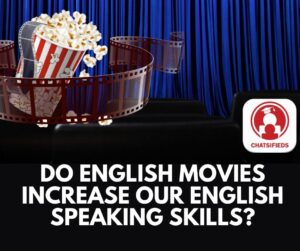 Learn English through Movies chatsifieds