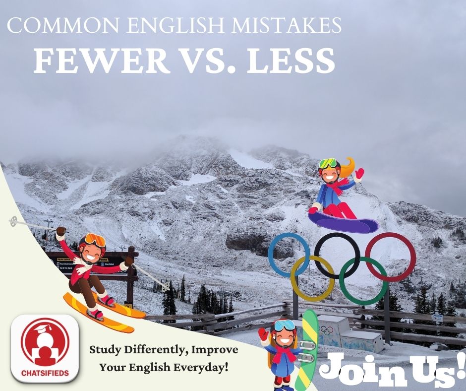 Fewer and Less Chatsifieds learn English faster