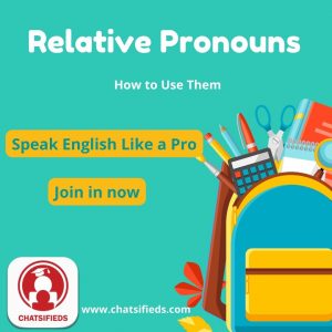 Relative Pronouns chatsifieds