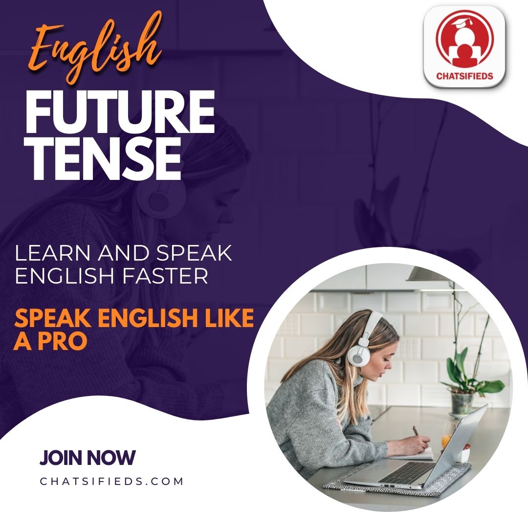 future tense chatsifieds english lesson