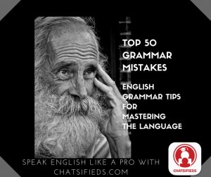Top 50 Grammar Mistakes Speak English Like a PRO with chatsifieds