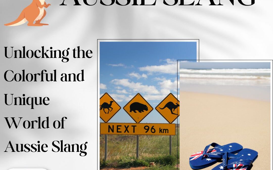 Aussie Slang: Unlocking the Colorful and Unique World of Oz Slang