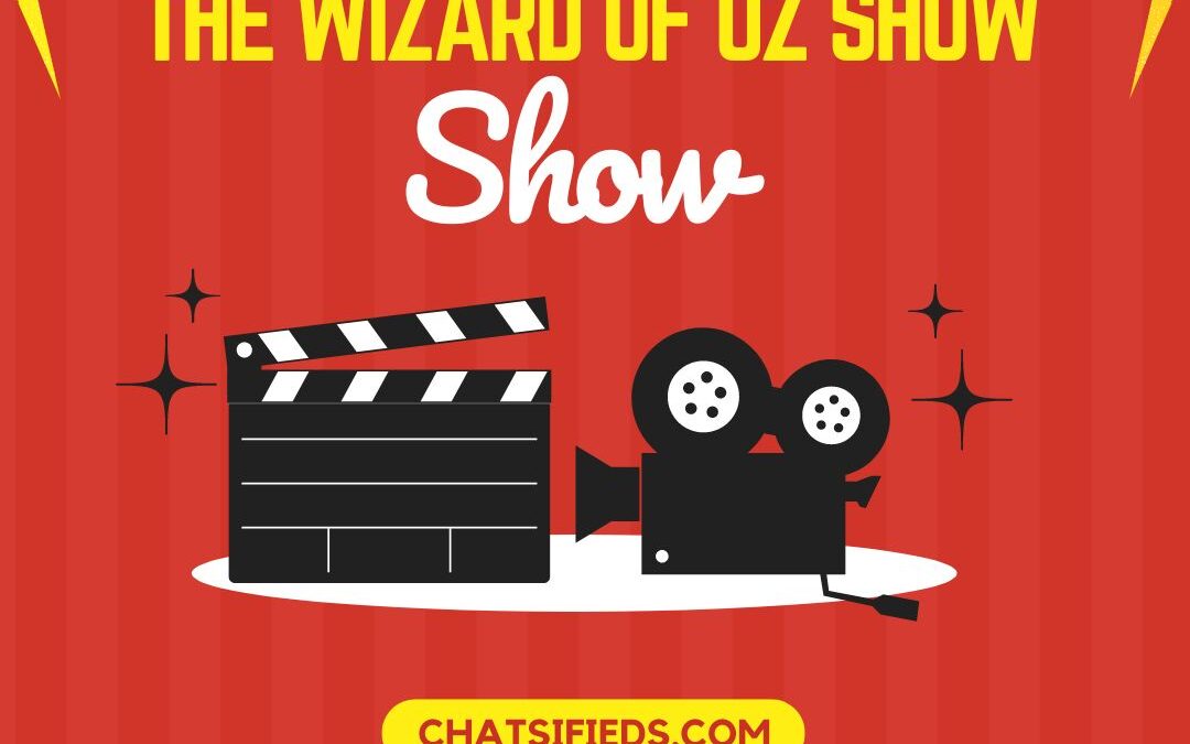 The Wizard of Oz Show