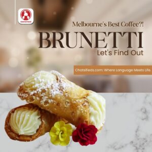 Brunetti Melbourne's Best Coffee chatsifieds