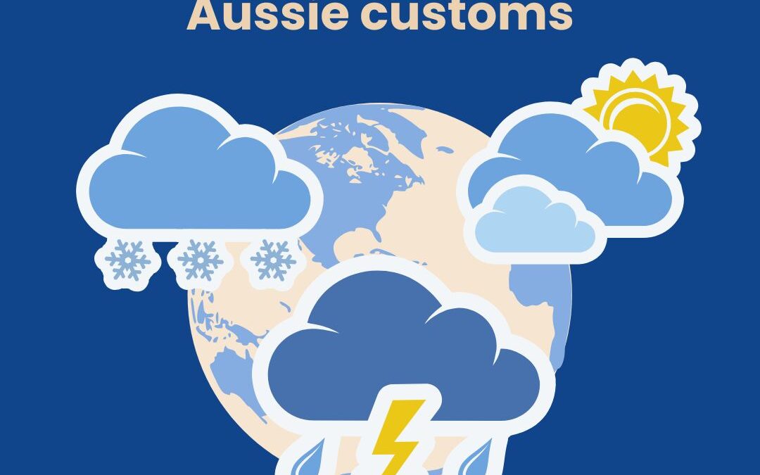 Australian weather, Aussie customs